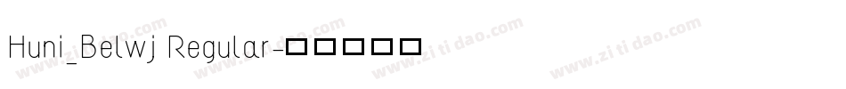 Huni_Belwj Regular字体转换